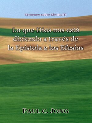 cover image of Sermones sobre Efesios (I)--Lo que Dios nos está diciendo a través de la Epístola a los Efesios